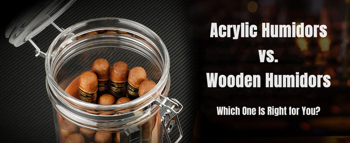 Cigar Tips | Acrylic vs. Wooden Humidors: Which One Is Right for You?
